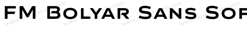 FM Bolyar Sans Soft字体转换
